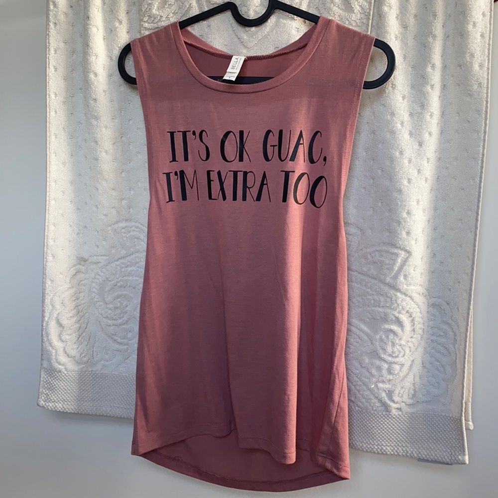 It’s okay guac I’m extra too workout tank top
